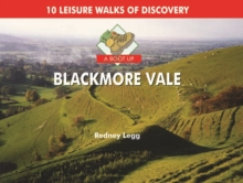A Boot Up Blackmore Vale : 10 Leisure Walks of Discovery, Hardback Book A Boot Up Blackmore Vale : 10 Leisure Walks of Discovery, Hardback Book