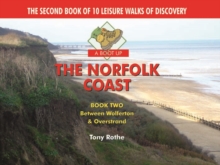 A Boot Up the Norfolk Coast : 10 Leisure Walks of Discovery Bk. 2, Hardback Book A Boot Up the Norfolk Coast : 10 Leisure Walks of Discovery Bk. 2, Hardback Book