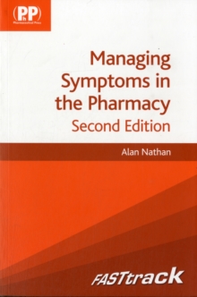 FASTtrack: Managing Symptoms in the Pharmacy, Paperback Book FASTtrack: Managing Symptoms in the Pharmacy, Paperback Book