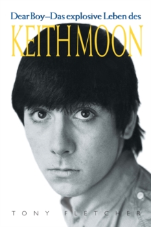 Keith Moon: Dear Boy