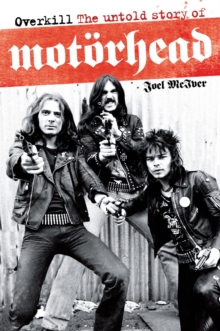 Overkill: The Untold Story of Motorhead