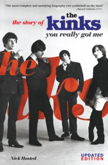 You Really Got Me: The Story of The Kinks