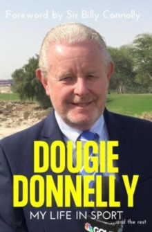 Dougie Donnelly : Recorded Highlights - My Life in Sport