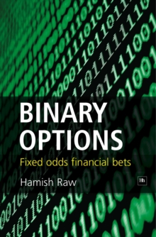 Binary Options : Fixed Odds Financial Bets