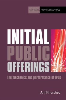 Initial Public Offerings : The mechanics and performance of IPOs