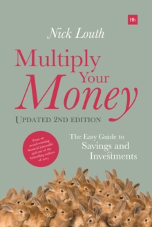 Multiply Your Money : The Easy Guide to Savings and Investments