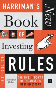 Harriman's New Book of Investing Rules : The do's and don'ts of the world's best investors, Hardback Book Harriman's New Book of Investing Rules : The do's and don'ts of the world's best investors, Hardback Book
