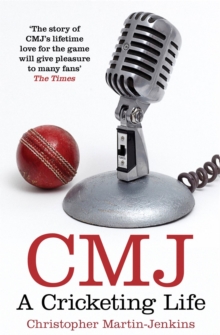 CMJ : A Cricketing Life