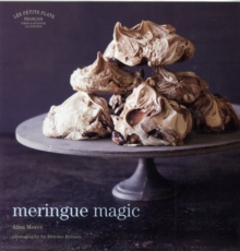 Les Petits Plats Francais: Meringue Magic, Hardback Book Les Petits Plats Francais: Meringue Magic, Hardback Book