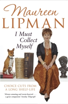 I Must Collect Myself : Choice Cuts From a Long Shelf-Life