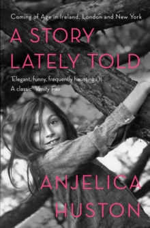 A Story Lately Told, Paperback Book A Story Lately Told, Paperback Book