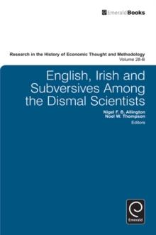English, Irish and Subversives Among the Dismal Scientists, Hardback Book English, Irish and Subversives Among the Dismal Scientists, Hardback Book