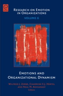 Emotions and Organizational Dynamism, Hardback Book Emotions and Organizational Dynamism, Hardback Book