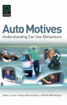 Auto Motives : Understanding Car Use Behaviours