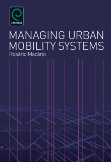 Managing Urban Mobility Systems