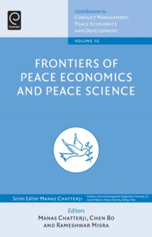 Frontiers of Peace Economics and Peace Science, Hardback Book Frontiers of Peace Economics and Peace Science, Hardback Book