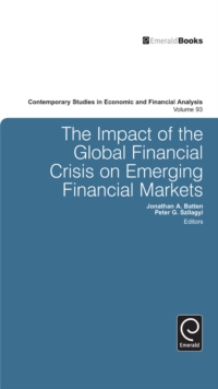 The Impact of the Global Financial Crisis on Emerging Financial Markets