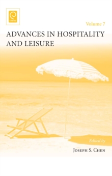 Advances in Hospitality and Leisure, Hardback Book Advances in Hospitality and Leisure, Hardback Book