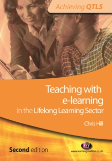 Teaching with e-learning in the Lifelong Learning Sector