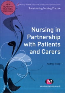 Nursing in Partnership with Patients and Carers