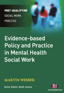 Evidence-based Policy and Practice in Mental Health Social Work