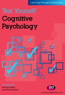 Test Yourself: Cognitive Psychology : Learning through assessment