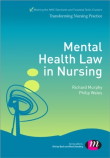 Mental Health Law in Nursing, Paperback / softback Book Mental Health Law in Nursing, Paperback / softback Book