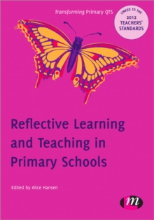 Reflective Learning and Teaching in Primary Schools, Paperback Book Reflective Learning and Teaching in Primary Schools, Paperback Book