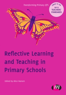 Reflective Learning and Teaching in Primary Schools : 9780857257697