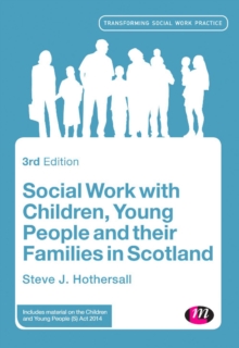 Social Work with Children, Young People and their Families in Scotland