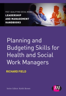 Planning and Budgeting Skills for Health and Social Work Managers