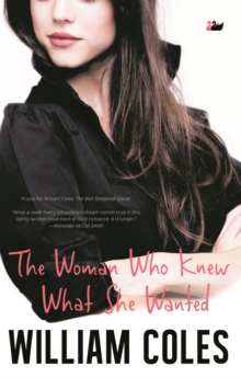 The Woman Who Knew What She Wanted, Paperback / softback Book The Woman Who Knew What She Wanted, Paperback / softback Book