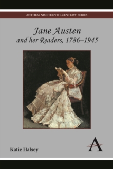 Jane Austen and her Readers, 1786-1945, Hardback Book Jane Austen and her Readers, 1786-1945, Hardback Book