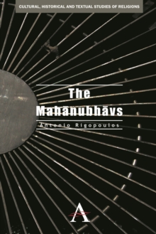 The Mahanubhavs, Hardback Book The Mahanubhavs, Hardback Book