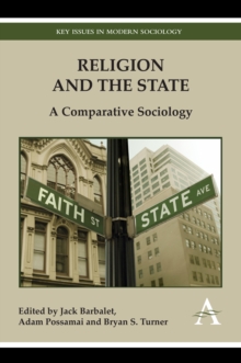 Religion and the State : A Comparative Sociology, Hardback Book Religion and the State : A Comparative Sociology, Hardback Book