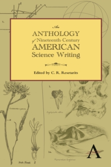 An Anthology of Nineteenth-Century American Science Writing, Hardback Book An Anthology of Nineteenth-Century American Science Writing, Hardback Book