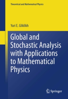 Global and Stochastic Analysis with Applications to Mathematical Physics