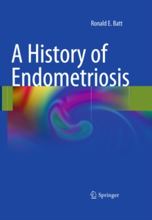 A History of Endometriosis