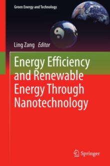 Energy Efficiency and Renewable Energy Through Nanotechnology