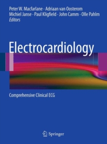 Electrocardiology : Comprehensive Clinical ECG, Paperback / softback Book Electrocardiology : Comprehensive Clinical ECG, Paperback / softback Book