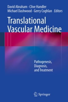 Translational Vascular Medicine : Pathogenesis, Diagnosis, and Treatment