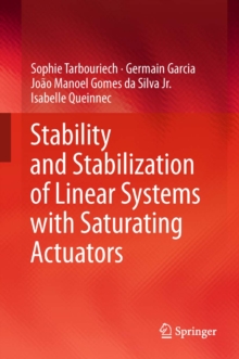 Stability and Stabilization of Linear Systems with Saturating Actuators