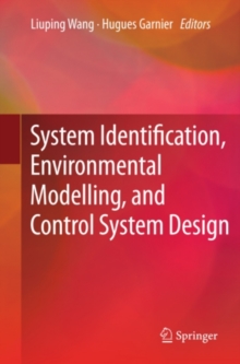 System Identification, Environmental Modelling, and Control System Design