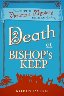 Death at Bishop's Keep : A Victorian Mystery (1)