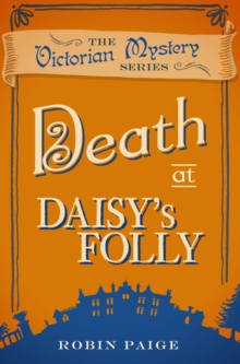 Death at Daisy's Folly : A Victorian Mystery (3)