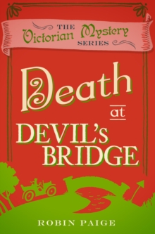 Death At Devil's Bridge : A Victorian Mystery Book 4, Paperback / softback Book Death At Devil's Bridge : A Victorian Mystery Book 4, Paperback / softback Book