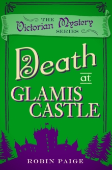 Death at Glamis Castle : A Victorian Mystery (9)