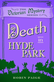 Death in Hyde Park : A Victorian Mystery (10)