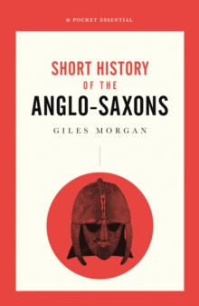 A Short History of the Anglo-Saxons