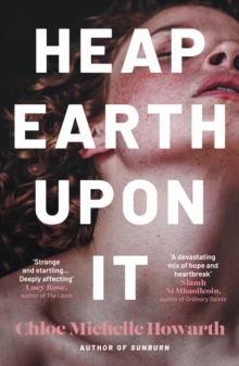 PublishDrive Heap Earth Upon It , A Creeping Story Of Sibling Rivalry And Sapphic Obsession From The Author Of Sunburn
